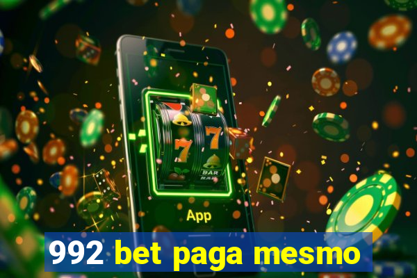 992 bet paga mesmo